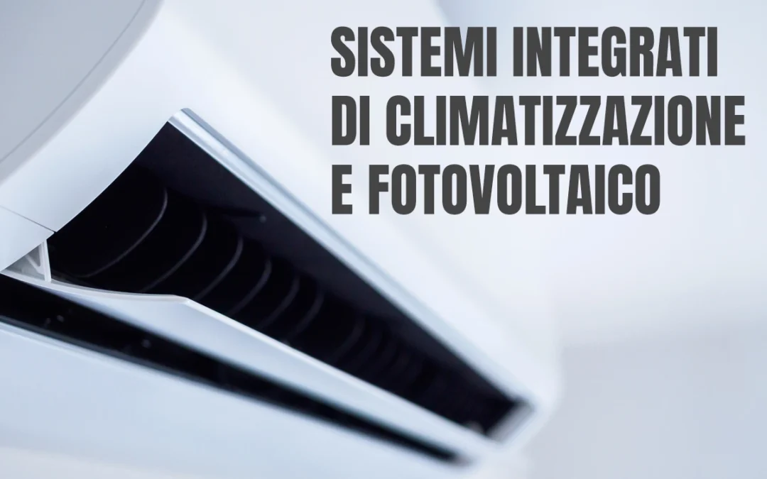 Sistemi integrati condizionatori e impianti fotovoltaici a Roma, nel Lazio a Ciampino - Equadro