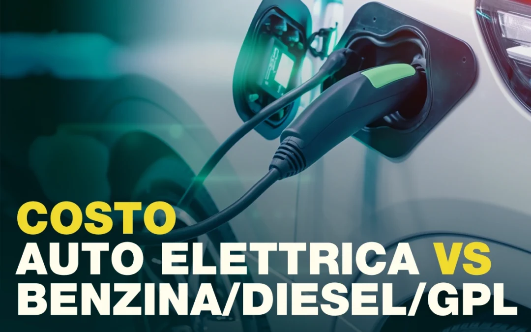 Confronto prezzi auto elettrica, benzina, diesel, gpl